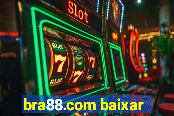 bra88.com baixar